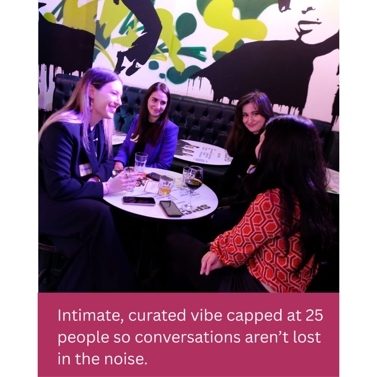Intimate curated gathering capped at 25 people for meaningful conversation